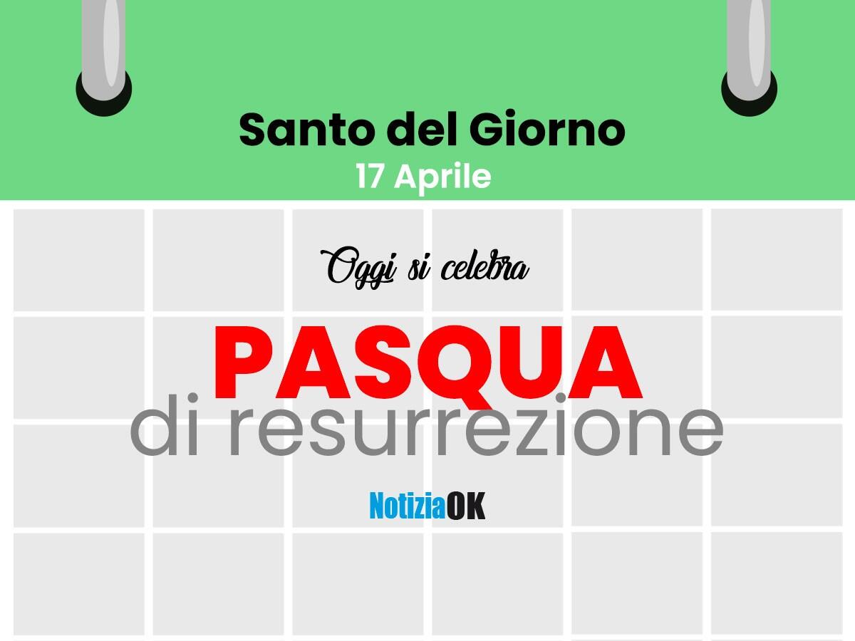 Oggi si celebra la Pasqua di Resurrezione - 