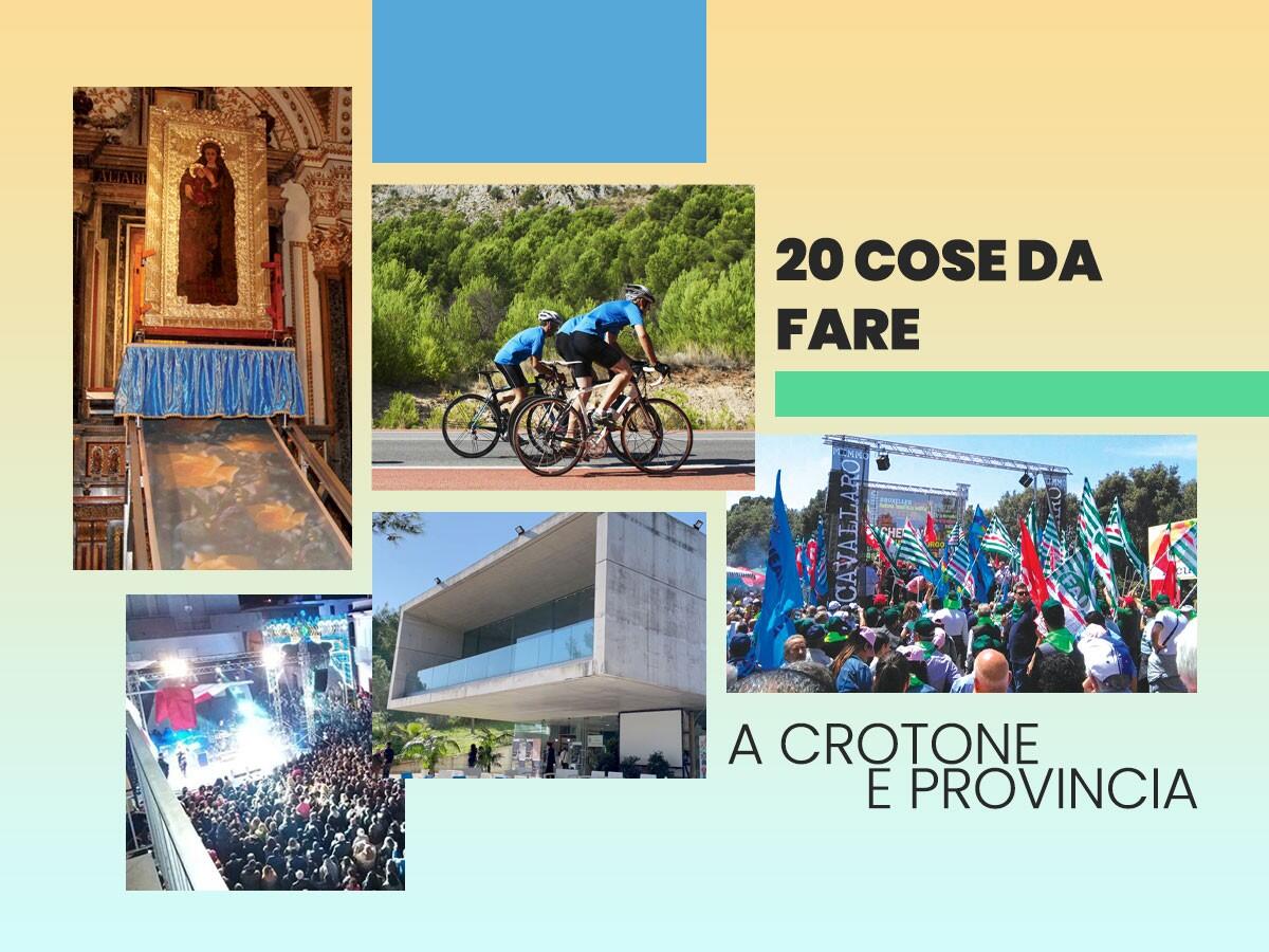20 cose da fare tra Crotone e provincia. Sport, attualità, musica e cultura nel week-end - 