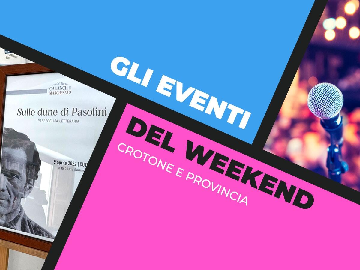 Un weekend ricco di appuntamenti tra Crotone e provincia - 