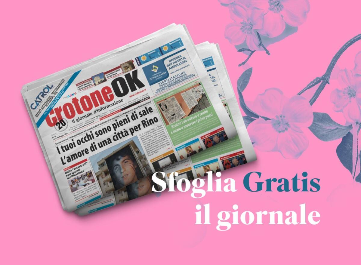 Leggi gratis il nuovo numero di CrotoneOk - 