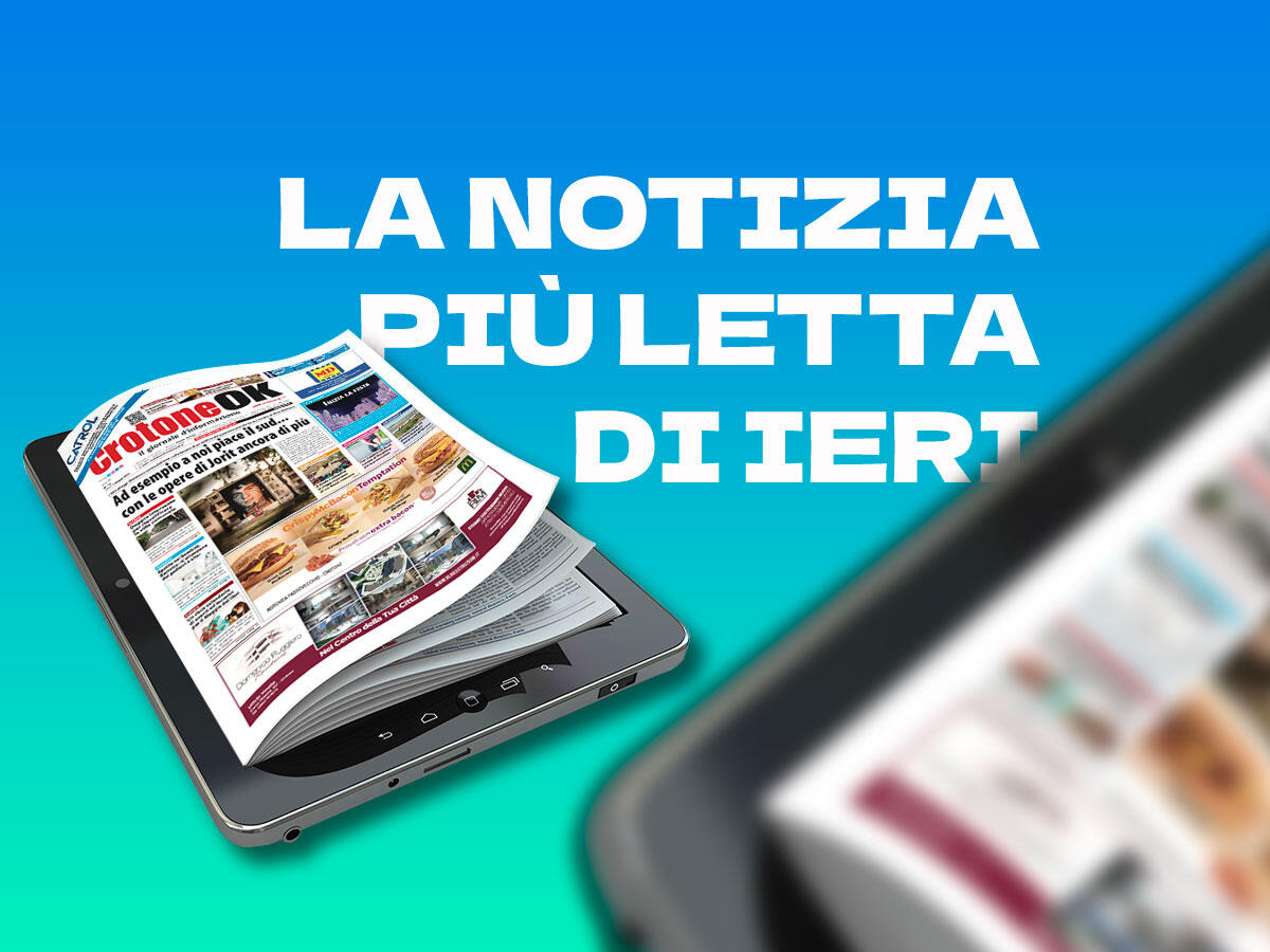 Buongiorno e buon mercoledì da CrotoneOk. Ecco l'articolo più letto nella giornata di ieri - 