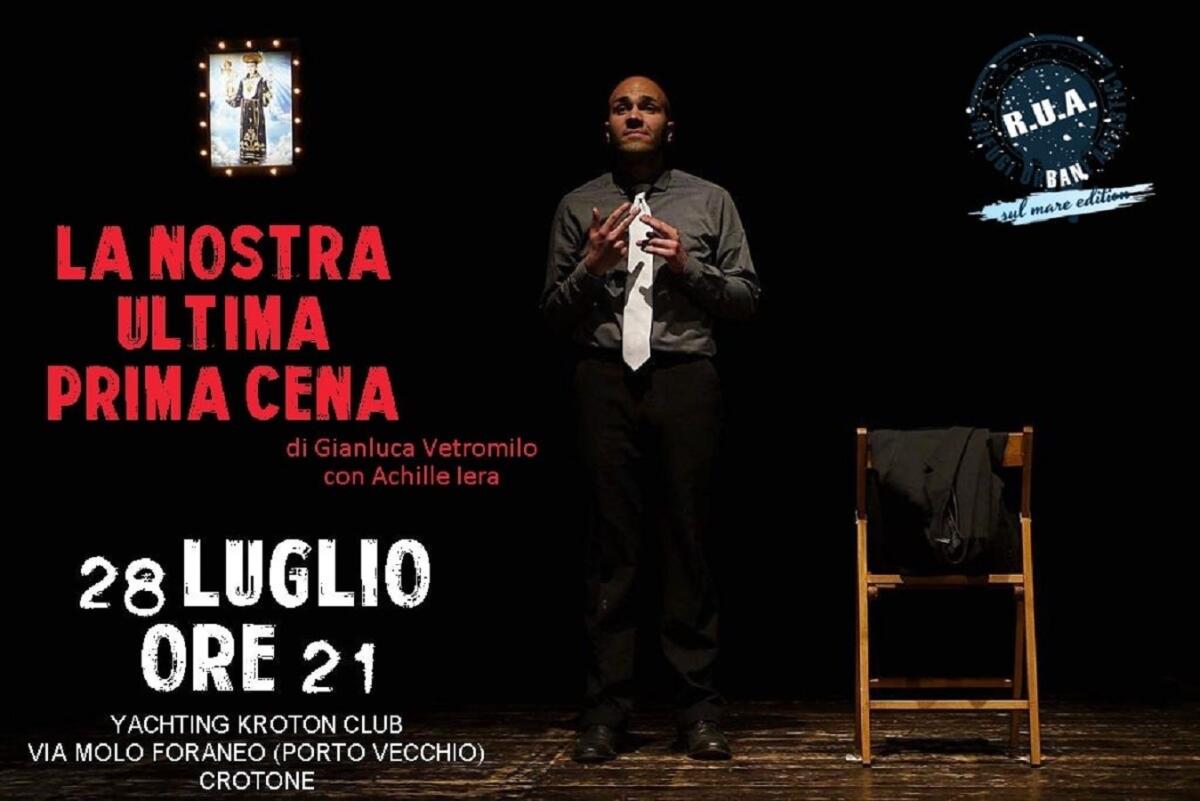 Per "R.U.A" questa sera allo Yachting Kroton Club "La nostra ultima prima cena" -