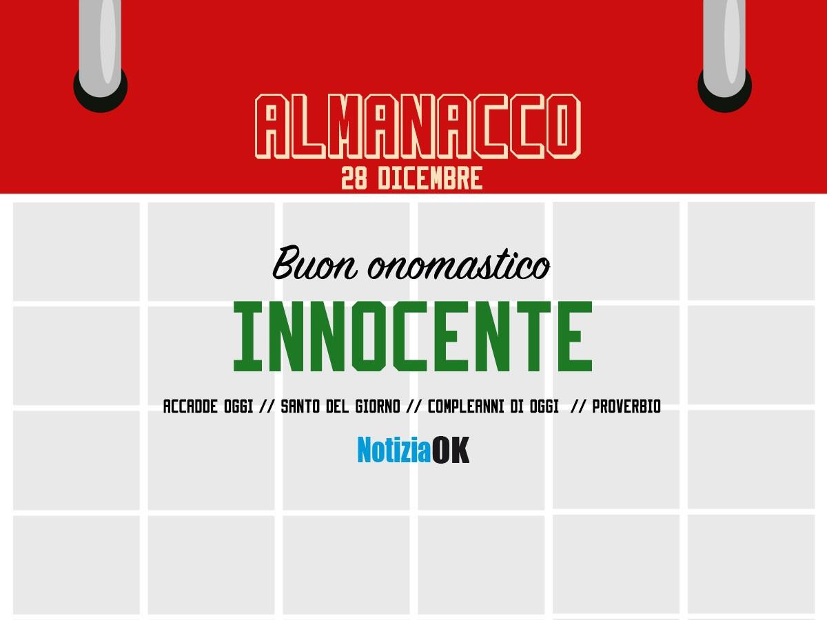 Almanacco | Mercoledì 28 dicembre, Santi Innocenti: accadde oggi, compleanni e proverbio del giorno - 
