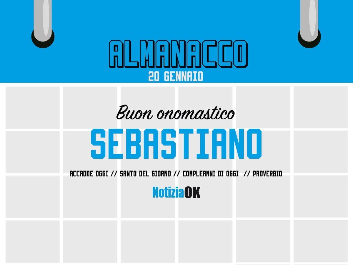 Almanacco | Venerdì 20 gennaio, San Sebastiano: accadde oggi, compleanni e proverbio del giorno - 