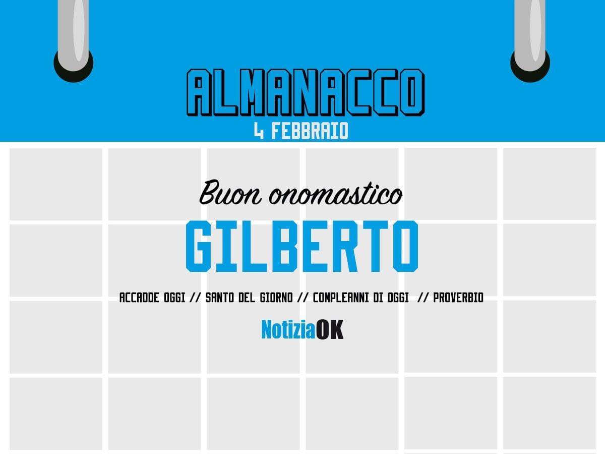 Almanacco | Sabato 4 febbraio, San Gilberto: accadde oggi, compleanni e proverbio del giorno - 