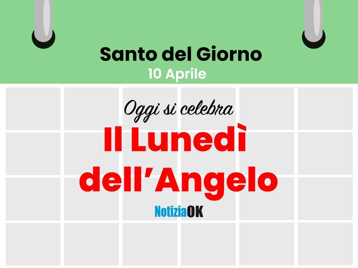 Oggi è il Lunedì dell'Angelo - 