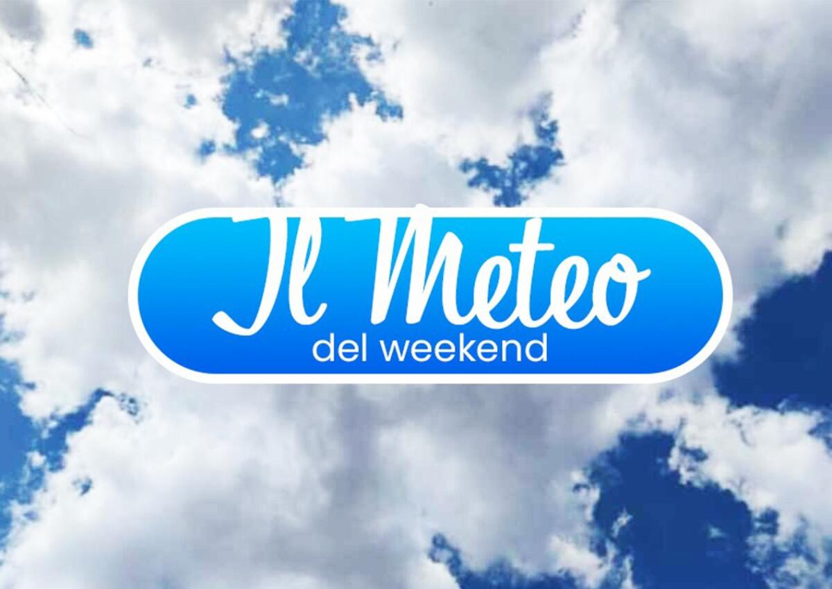 Meteo - Le previsioni di questo fine settimana in Calabria - 