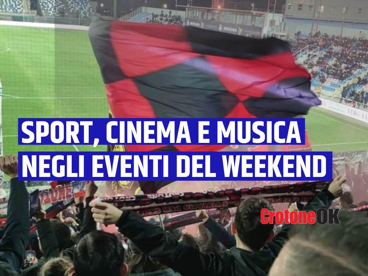 Un ricco weekend di appuntamenti a Crotone e in provincia - 