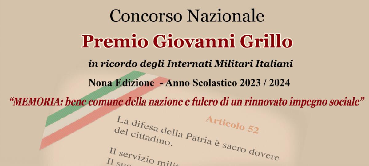 Al via la nona edizione del Premio Nazionale Giovanni Grillo dedicato agli Internati Militari Italiani - 
