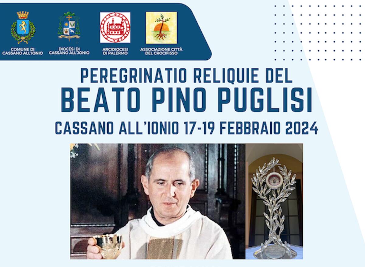 Le reliquie del beato don Pino Puglisi arrivano a Cassano All'Ionio - 