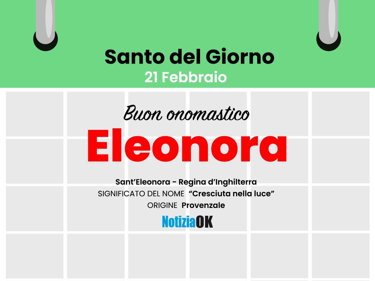 Onomastico: il Santo del giorno è Sant'Eleonora - 
