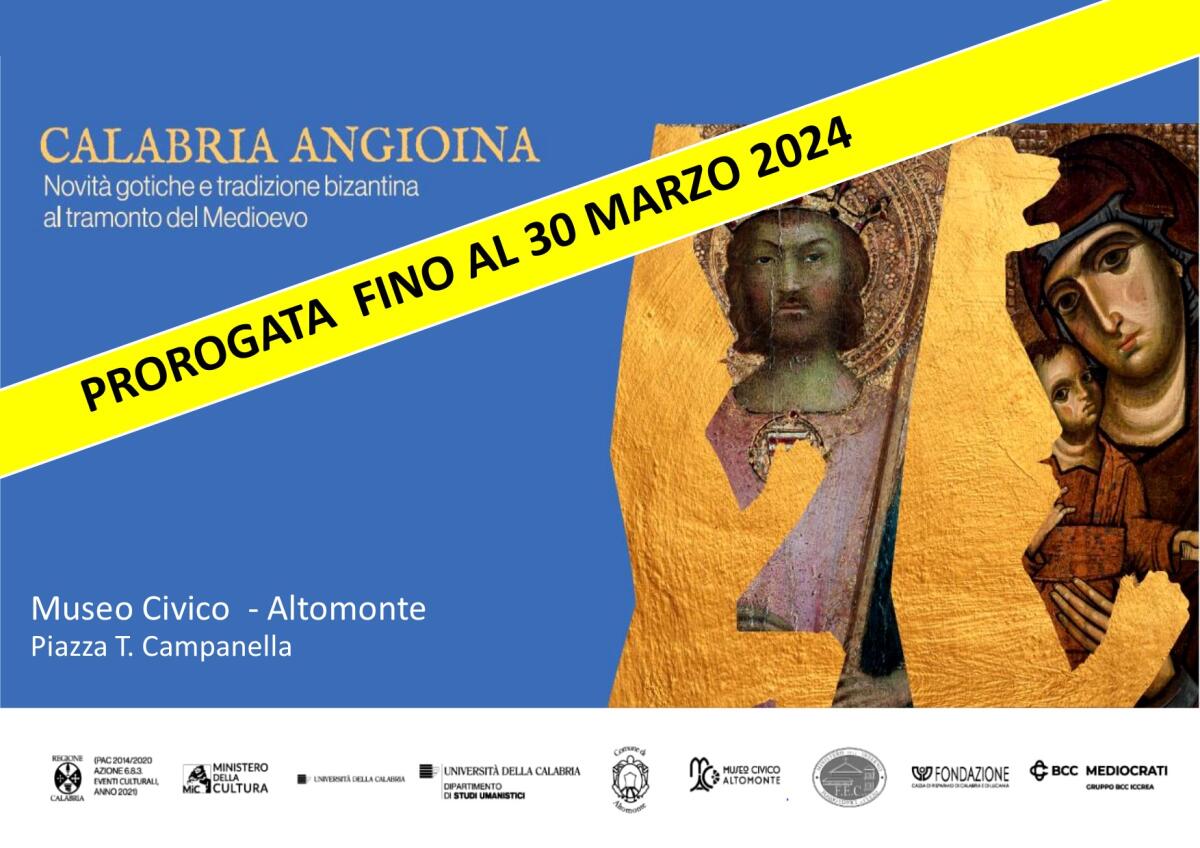 Altomonte - Prorogata la mostra della Calabria Angioina - 