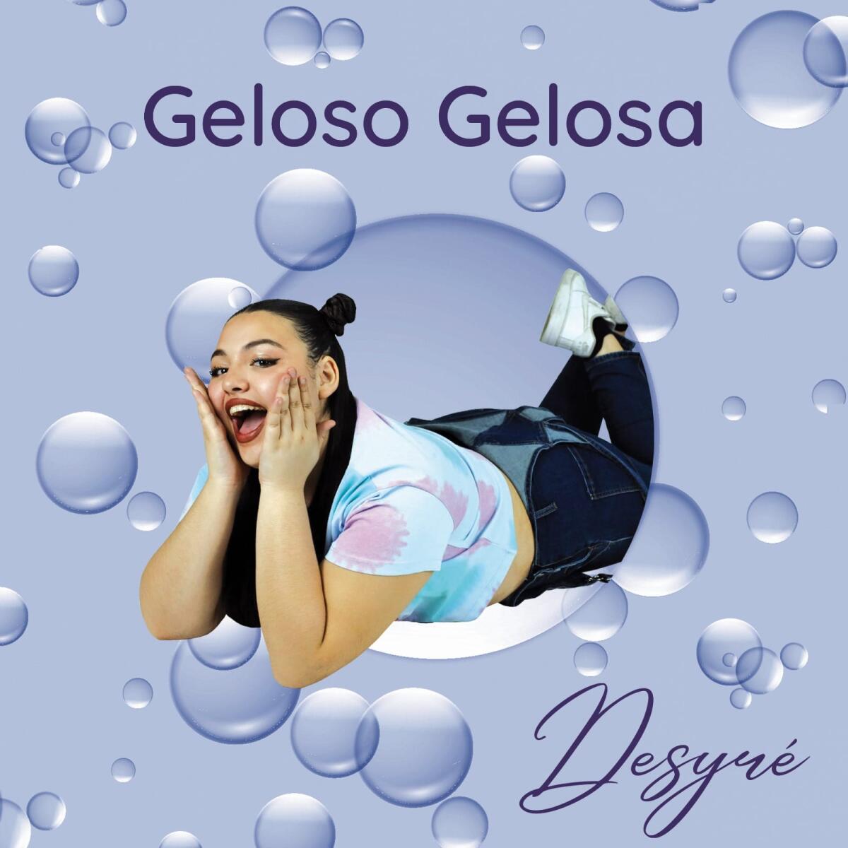 Desyrè presenta il suo singolo “Geloso Gelosa” - 