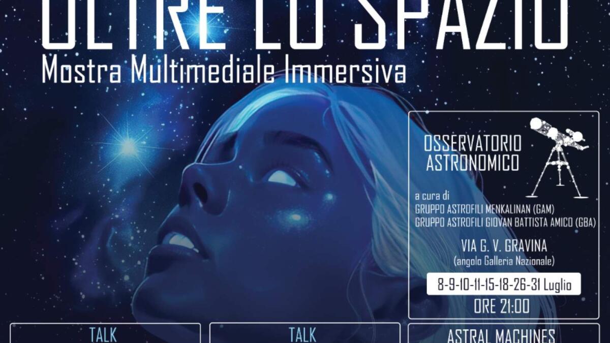 Cosenza - Al via ''Oltre lo spazio - Mostra Multimediale Immersiva'' - 