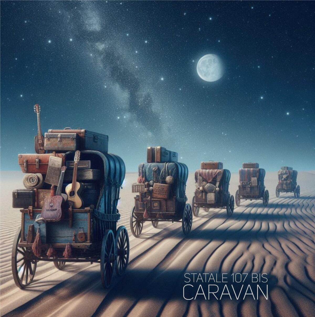 Caravan: online il nuovo disco del gruppo Statale 107 bis - 