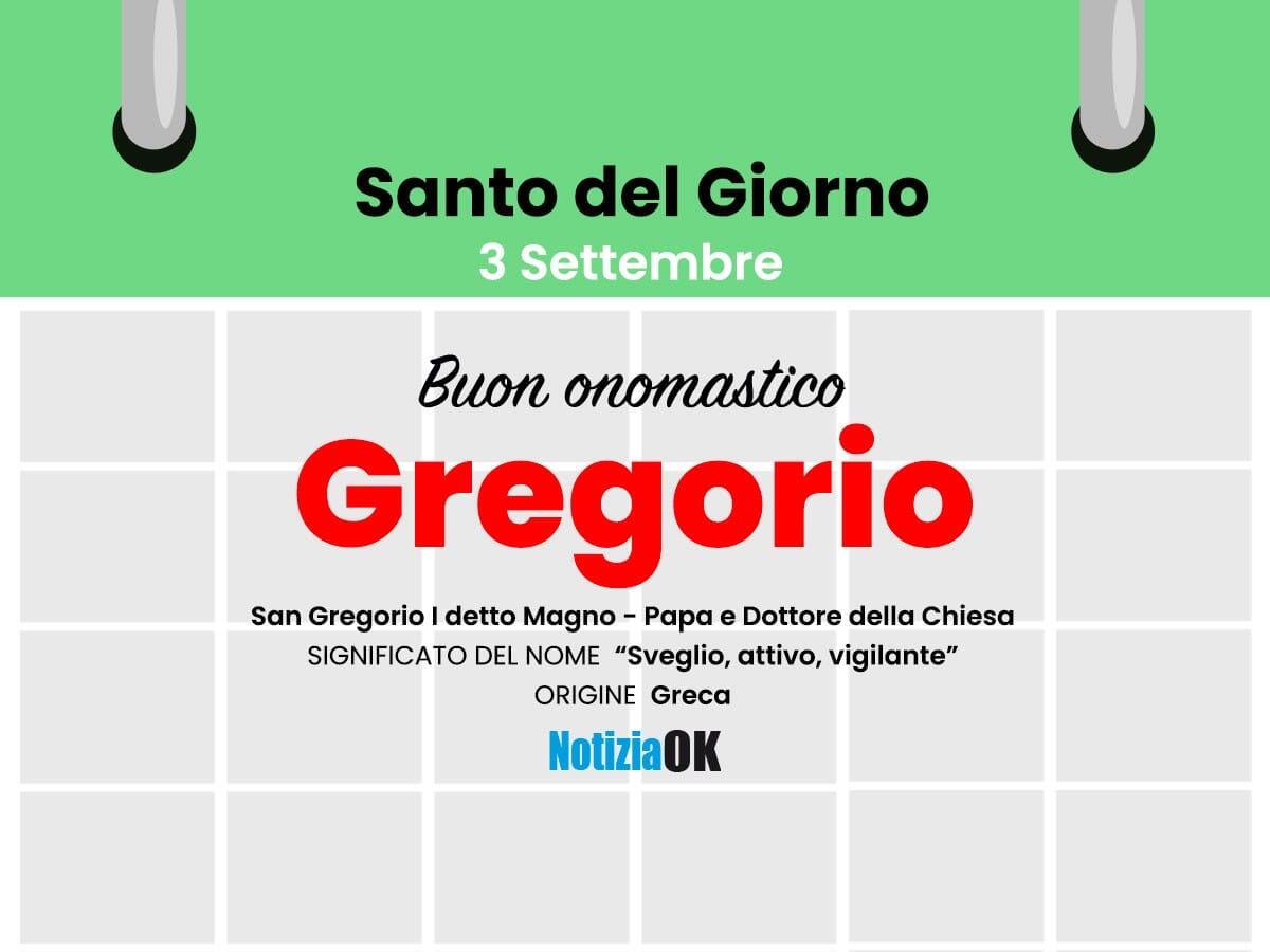 Onomastico: il Santo del giorno è San Gregorio - 