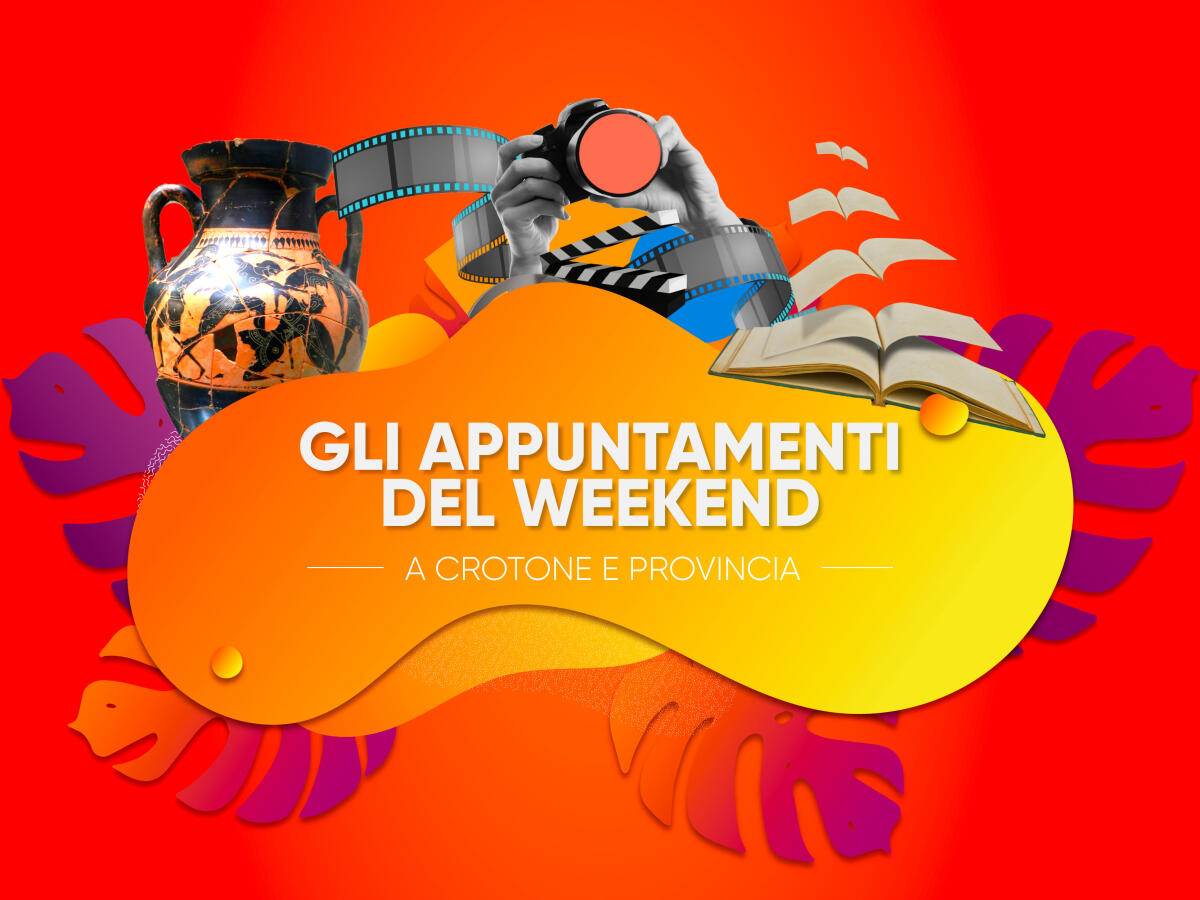 Cosa fare a Crotone e provincia: gli eventi del fine settimana del 28 e 29 settembre - 