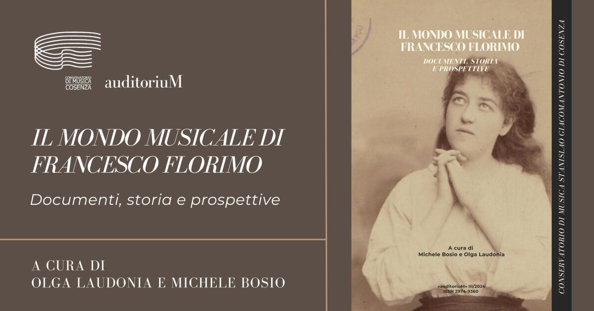 Il Giacomantonio di Cosenza pubblica il "Il Mondo Musicale di Francesco Florimo" - 