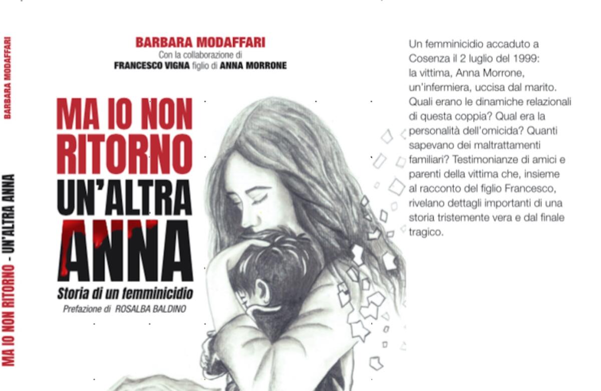 Cosenza - Pubblicato un libro sul femminicidio dell’infermiera Anna Morrone - 