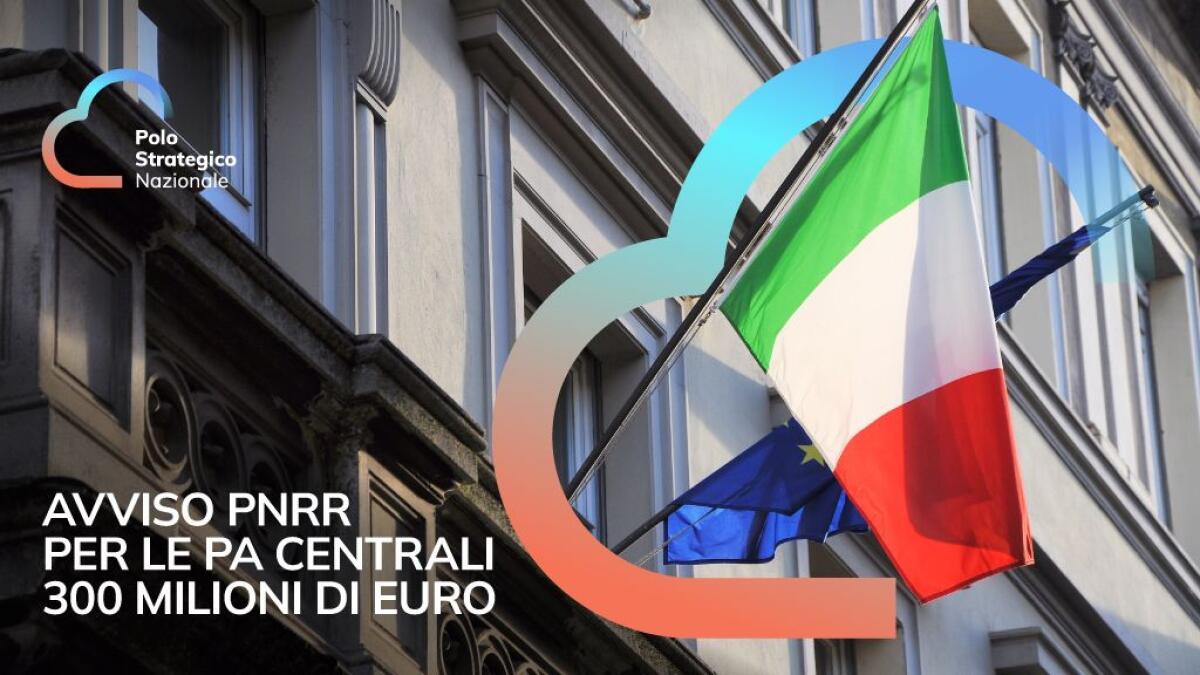 PA, 300 mln per migrare dati e servizi verso Polo Strategico Nazionale - 