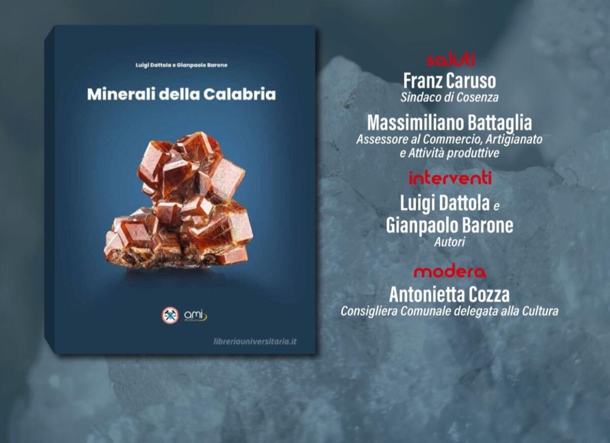 Cosenza - Per LibrinComune la presentazione del libro “Minerali della Calabria” - 