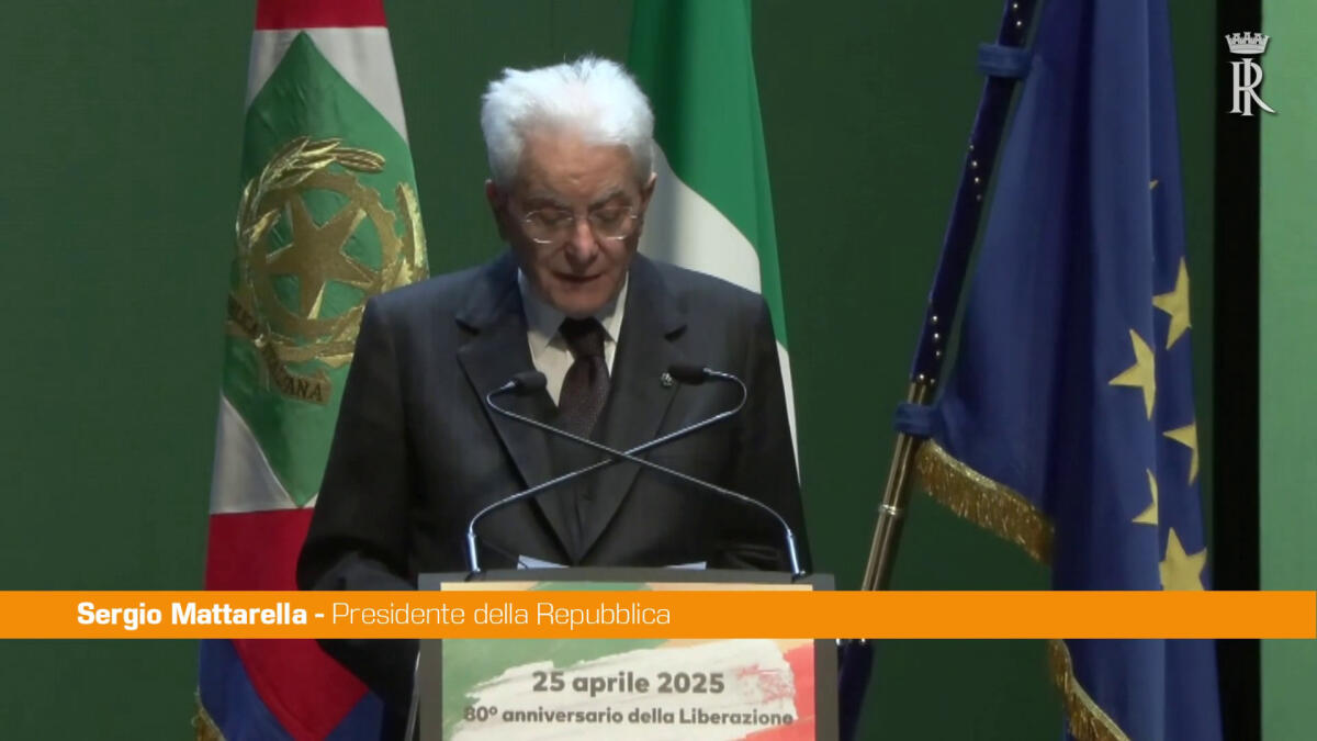 25 aprile, Mattarella "È sempre tempo di Resistenza" -