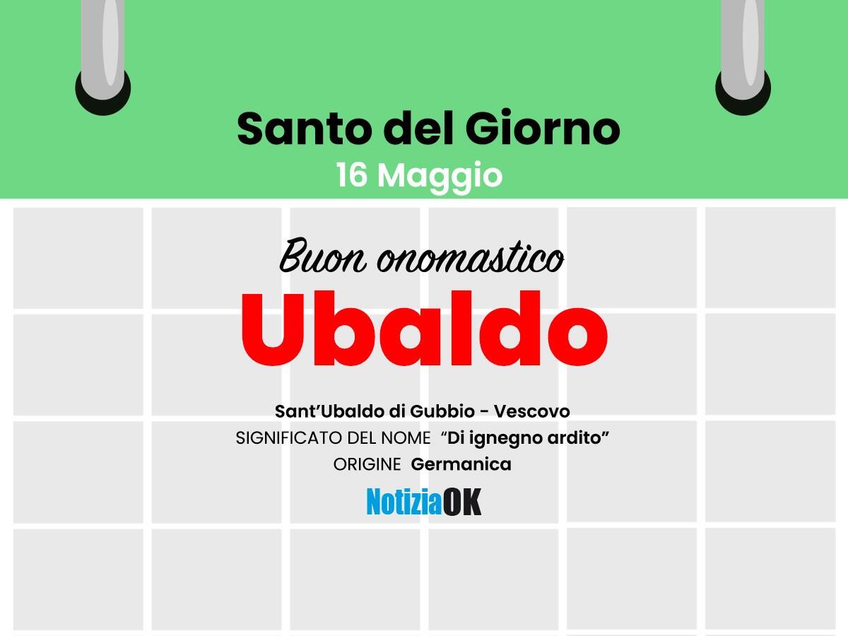 Onomastico: il Santo del giorno è Sant'Ubaldo - 