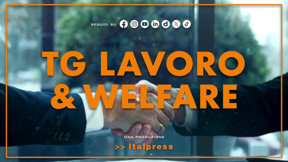 Tg Lavoro &amp; Welfare - 26/6/2025 - 
