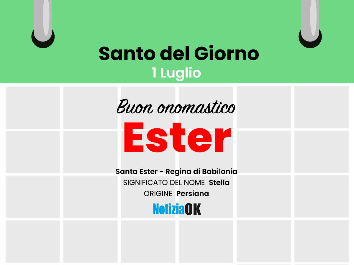 Oggi è Santa Ester - 