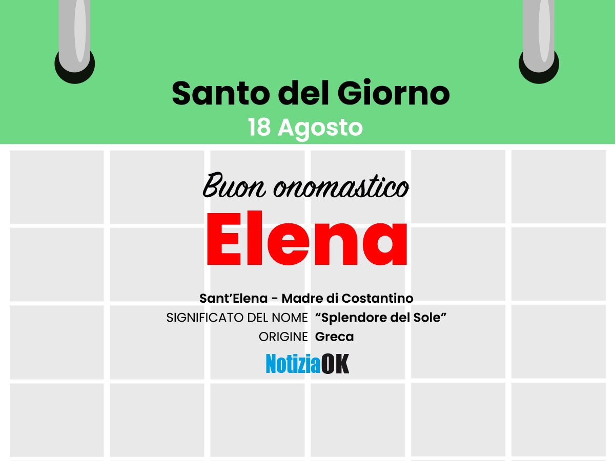 Onomastico: oggi è Santa Elena - 
