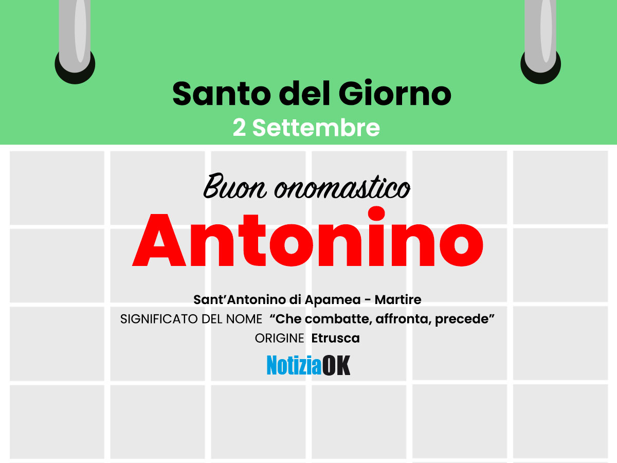 Onomastico: oggi è Sant'Antonino -