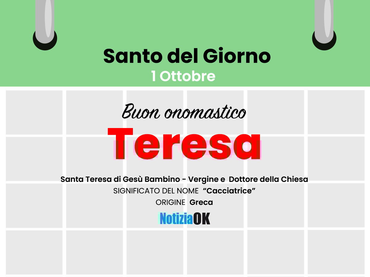  Onomastico - Oggi è Santa Teresa di Bambin Gesù - 