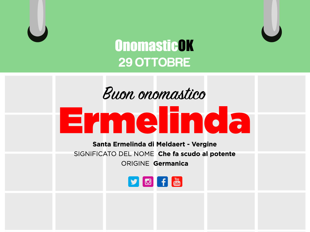 Onomastico: oggi è Santa Ermelinda - 