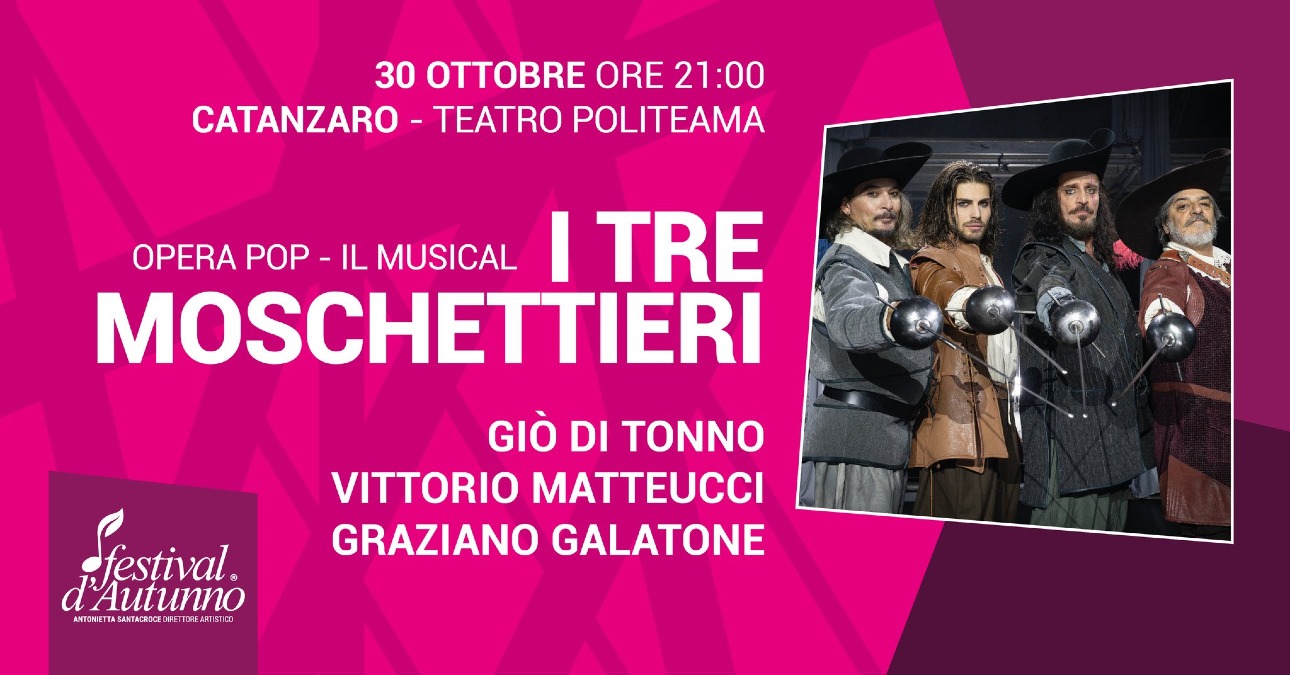Catanzaro - “I tre moschettieri” tornano in scena questa sera in versione Opera Pop -