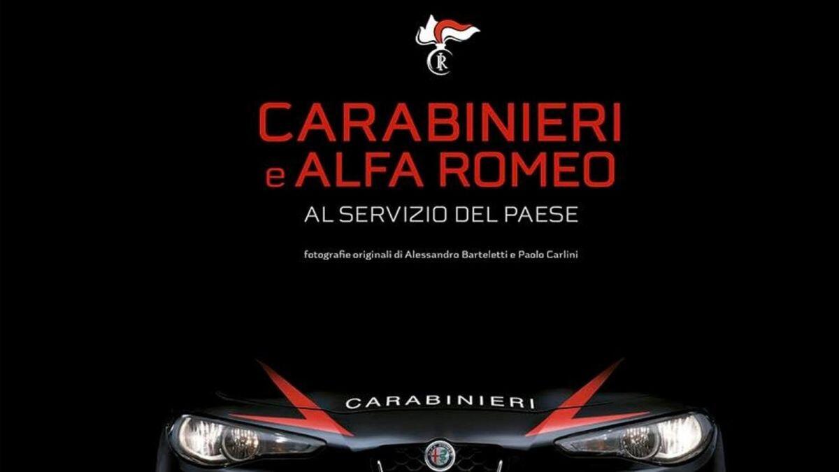 Libro fotografico racconta sodalizio oltre 60 anni tra Carabinieri e Alfa romeo - 