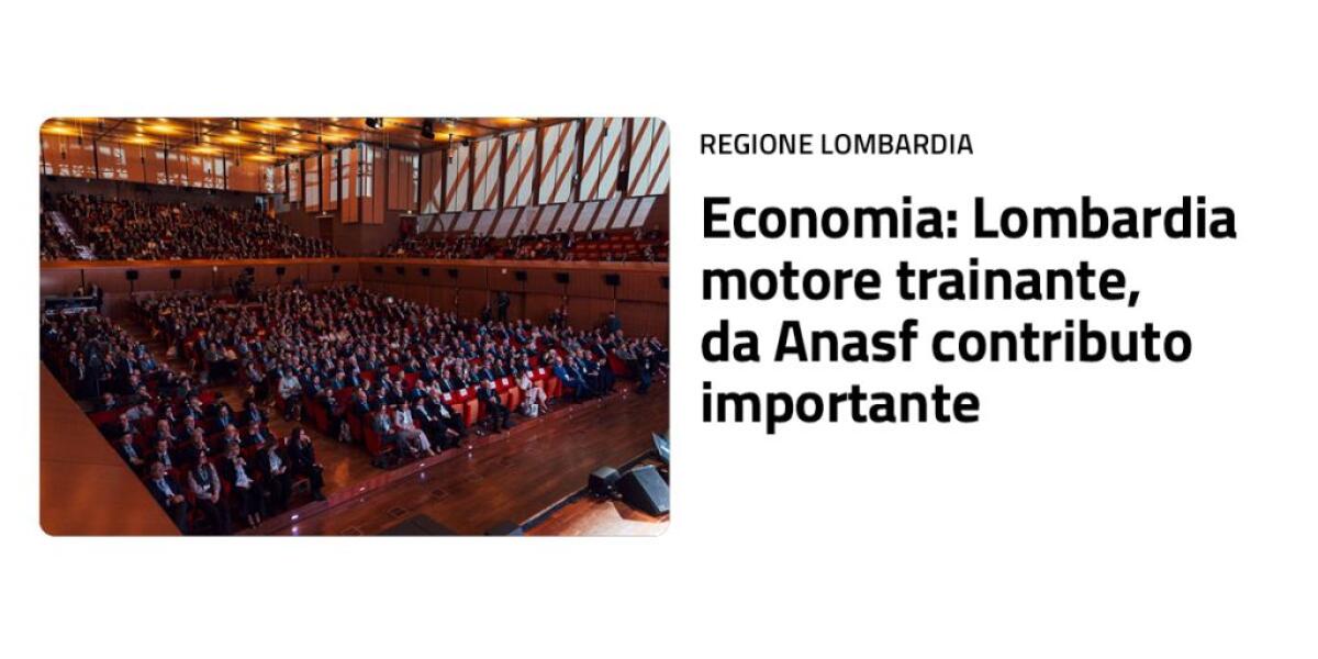 Fontana “Lombardia motore trainante dell’economia, da Anasf contributo importante” - 