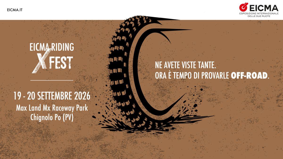 Nasce EICMA Riding X Fest, nuovo evento dedicato a off-road specialistico - 
