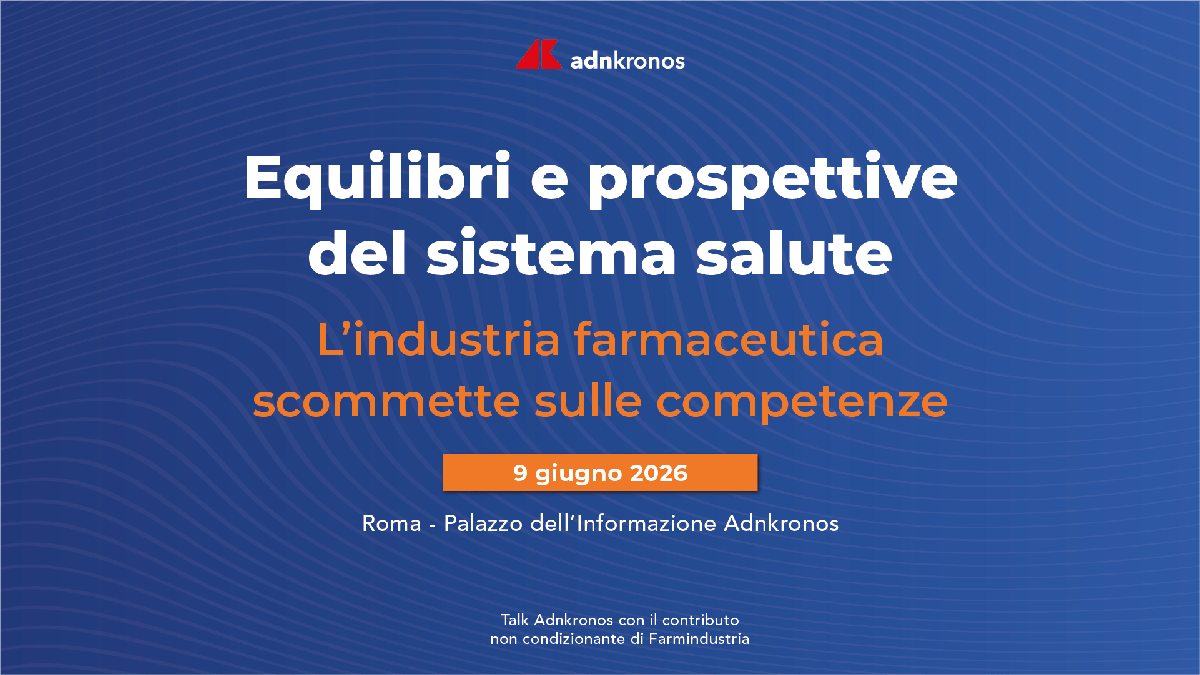 L’industria farmaceutica scommette sulle competenze, il 9 giugno il talk Adnkronos - 
