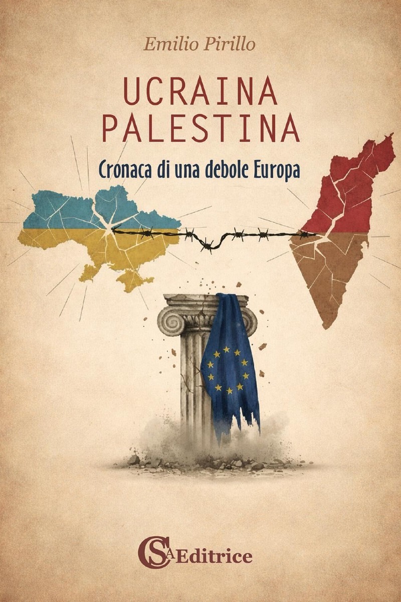 Ucraina Palestina - Libro Emilio Pirillo - Foto Uff. Stampa Csa Editrice 