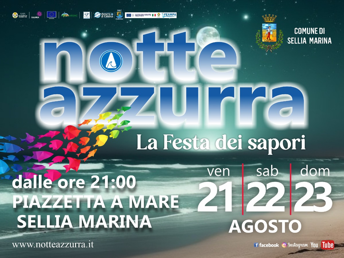 La Notte Azzurra arriva a Sellia Marina: tre serate tra gusto, musica e spettacolo - Foto Locandina Ufficiale 