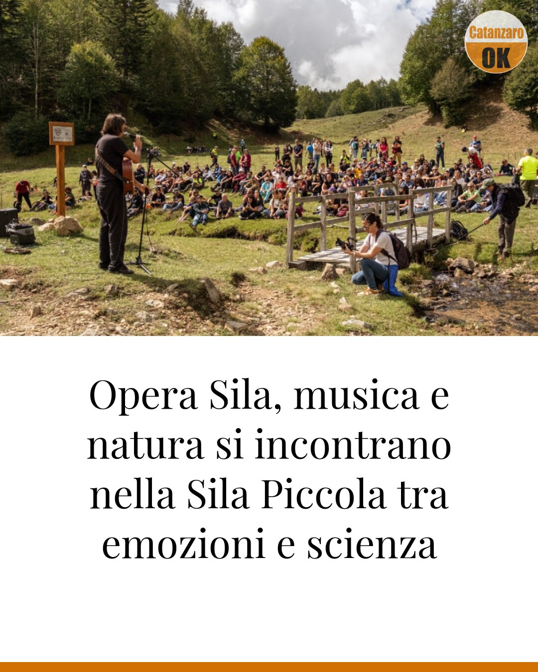 Opera Sila, musica e natura si incontrano nella Sila Piccola tra emozioni e scienza