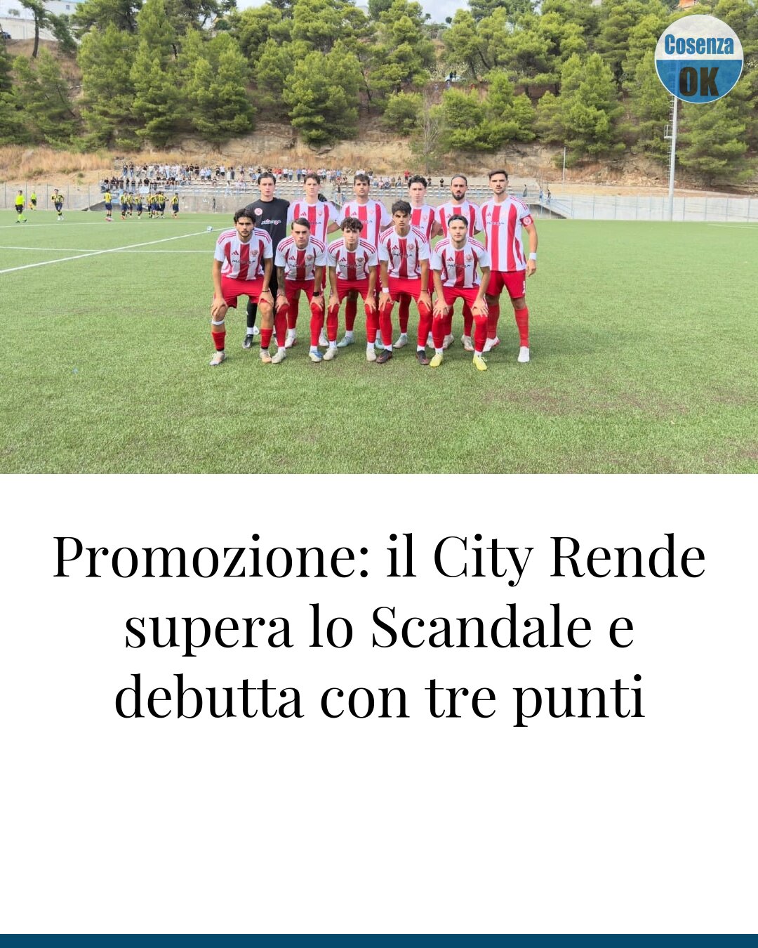 Promozione: il City Rende supera lo Scandale e debutta con tre punti