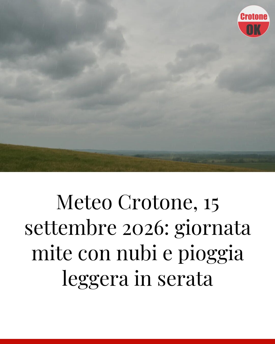 Meteo Crotone, 15 settembre 2026: giornata mite con nubi e pioggia leggera in serata