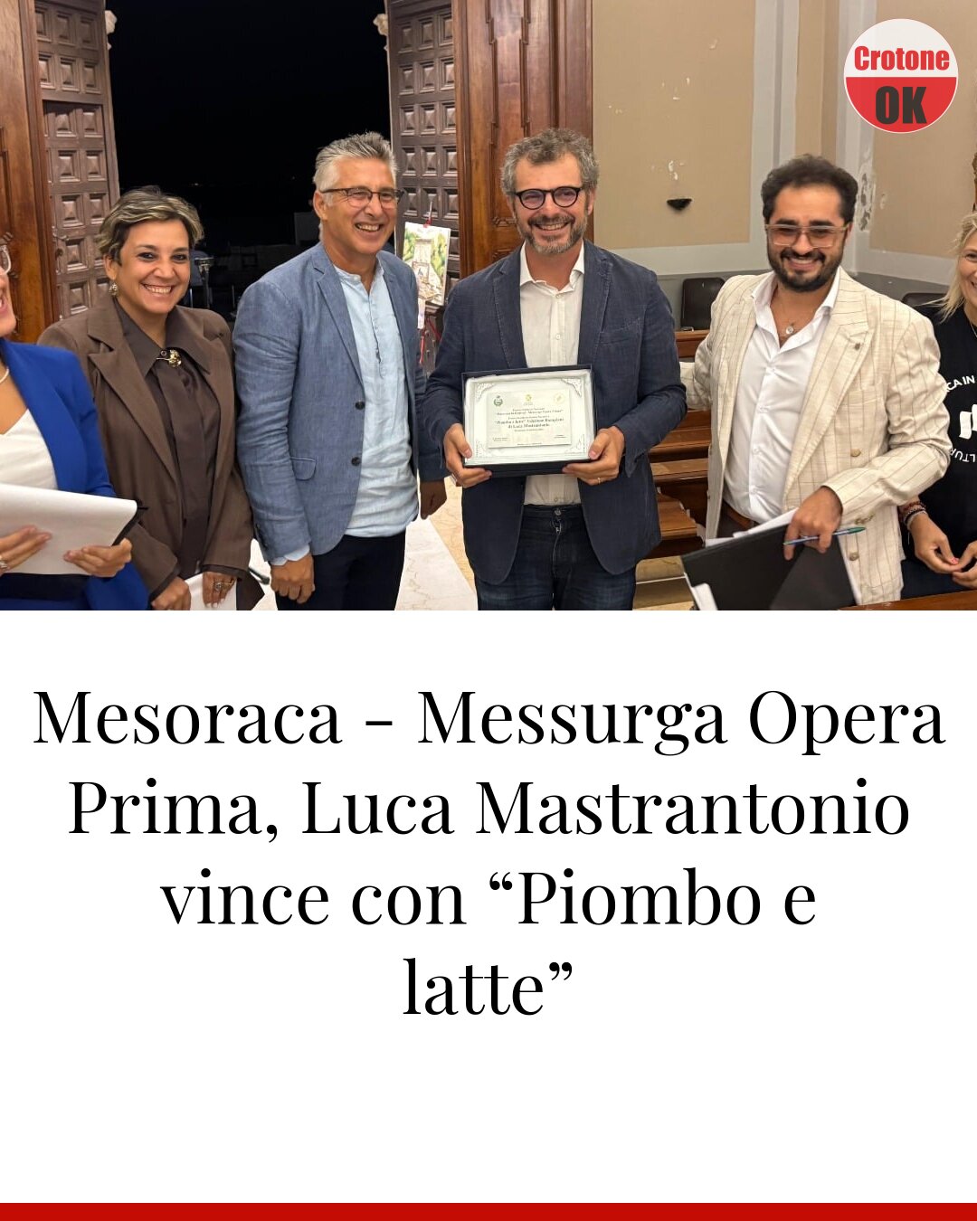 Mesoraca - Messurga Opera Prima, Luca Mastrantonio vince con “Piombo e latte”