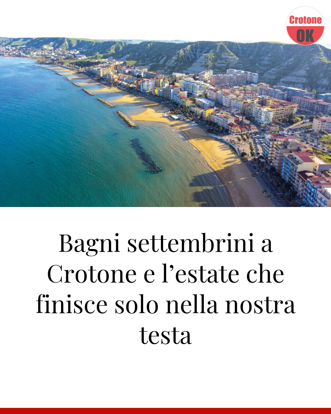 Bagni settembrini a Crotone e l’estate che finisce solo nella nostra testa